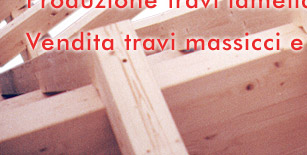 Vendita travi massicci e perline, anche con posa